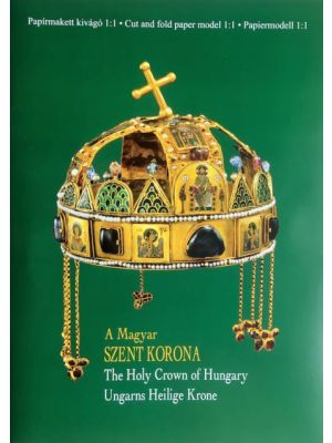 Holy Crown of Hungary (Crown of Saint Stephen)